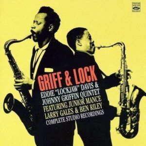 Griff & Lock / Tough Tenors / Lookin' at Monk! - Eddie Lockjaw Davis and Johnny Griffin Quintet
