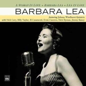 A Woman In Love / Barbara Lea / Lea In Love - Barbara Lea