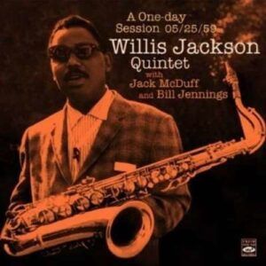 One-Day Session 05-25-59 - Willis Jackson Quintet