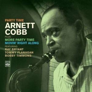 Party Time / More Party - Arnett Cobb