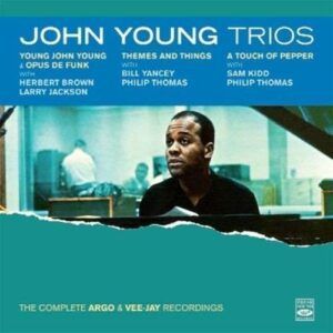 The Complete Argo & Vee-Jay Recordings - Johnny Young Trio