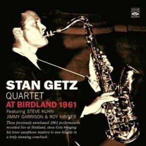 Stan Getz Quartet At Birdland 1961 - Stan Getz Quartet