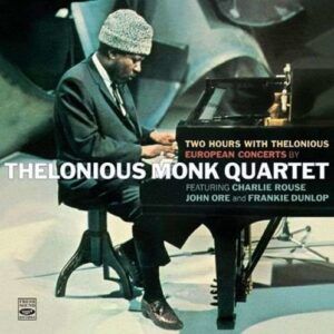 Two Hours with Thelonious - Thelonious Monk Quartet