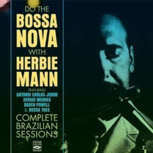 Do the Bossa Nova with Herbie Mann