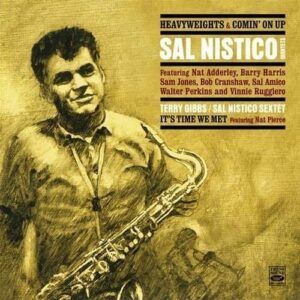 Heavyweights / Comin' On Up / It's Time We Met - Sal Nistico & Terry Gibbs