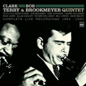 Complete Live Recordings 1962-1965 - Clark Terry & Bob Brookmeyer Quintet