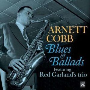 Blues & Ballads - Arnett Cobb