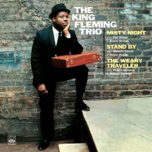 Misty Nightt / Stand By / The Weary Traveler - King Fleming Trio