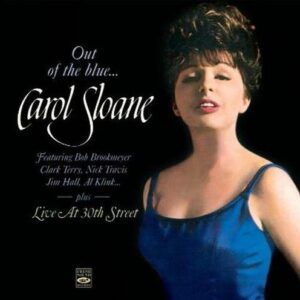 Out Of The Blue / Live At 30th Street 1961  - Carol Sloane