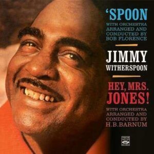 Spoon + Hey, Mrs. Jones! - Jimmy Witherspoon