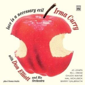 Love Is A Necessary Evil - Irma Curry