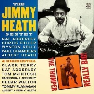 Thumper / Really Big! - Jimmy Heath Sextet & Orchestra