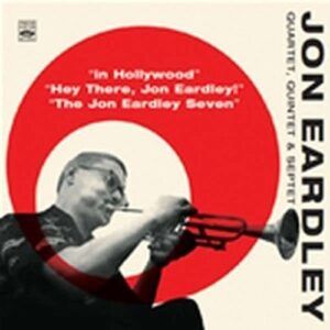 Quartet, Quintet & Sextet - Jon Eardley