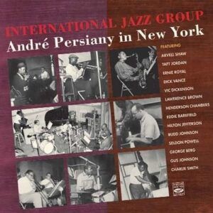 International Jazz Group / In New York  - André Persiany