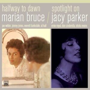 Halfway To Dawn / Spotlight - Marian Bruce & Jacy Park