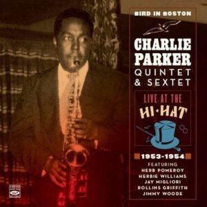 Bird In Boston - Charlie Parker