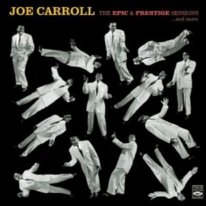 The Epic & Prestige Sessions - Joe Carroll