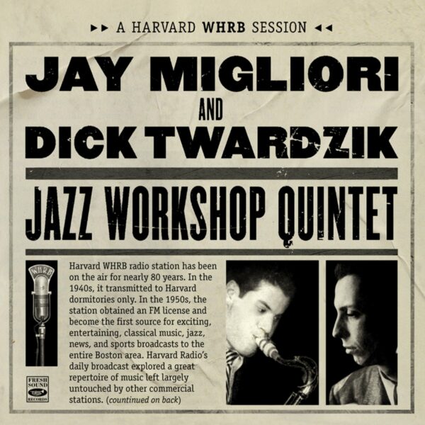 Jazz Workshop Quintet - Jay Migliori & Dick Twardzik