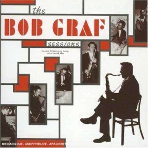 Bob Graf Sessions - Bob Graf