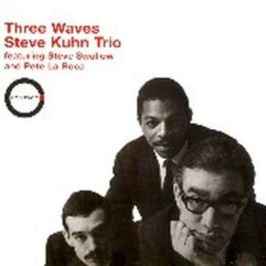 Three Waves - Steve Kuhn Trio
