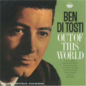Out Of This World - Ben Di Tosti