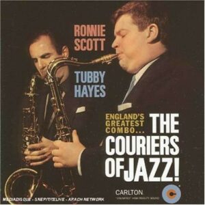 Couriers Of Jazz - Tubby Hayes & Ronnie Scott