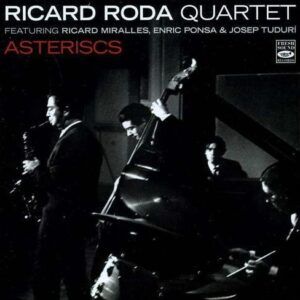 Asteriscs - Ricard Roda Quartet