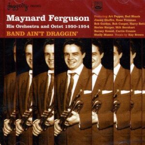 Band Ain't Draggin' - Maynard Ferguson
