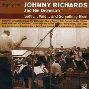 Softly...Wild...And Somet - Johnny Richards