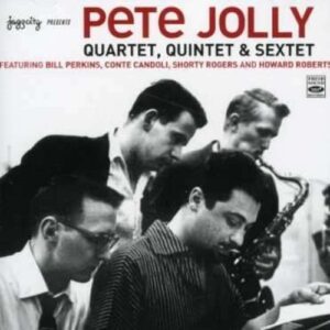 Quartet, Quintet, Sextet - Pete Jolly