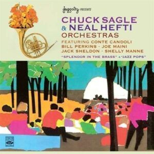 Splendor In Brass / Jazz Pops - Chuck Sagle & Neal Hefti