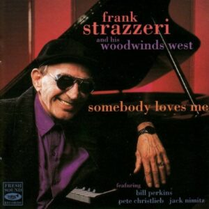 Somebody Loves You - Frank Strazzeri