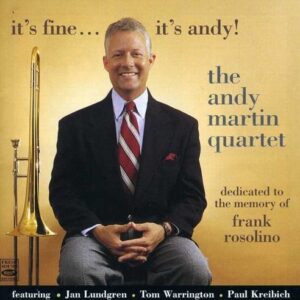 It's Fine It's Andy! - Andy Martin Quartet