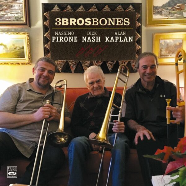 3 Brosbones - Dick Nash