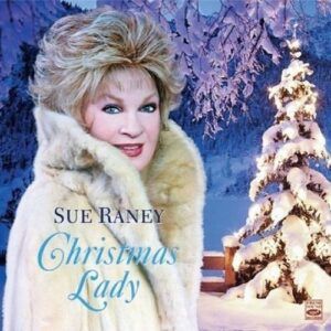 Christmas Lady - Sue Raney
