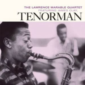 Tenorman - Lawrence Marable Quartet