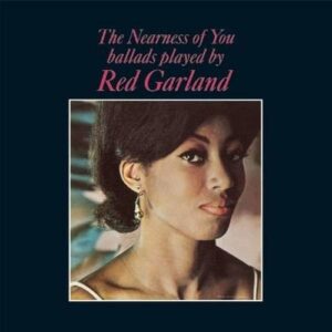 The Nearness Of You - Red Garland