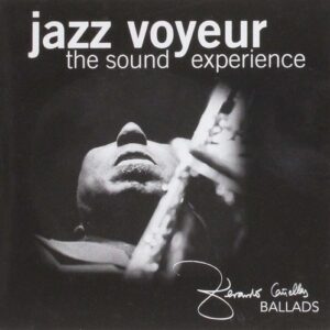Jazz Voyeur -The Sound Experience