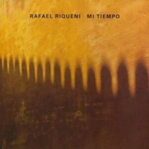 Mi Tiempo - Raphael Riqueni
