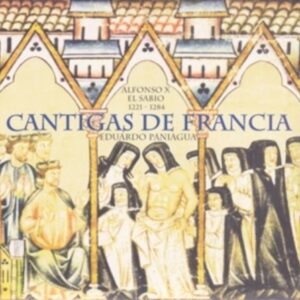 Cantigas De Francia - Musica Antigua
