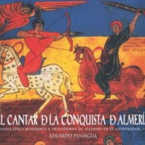 El Cantar D La Conquista De Almera - Paniagua, Eduardo