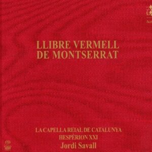 Libre Vermell De Montserrat - Jordi Savall