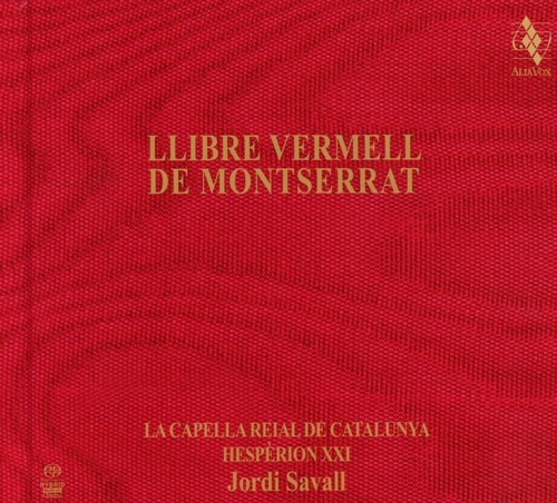 Libre Vermell De Montserrat - Jordi Savall