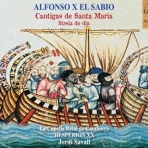 Alfonso X el Sabio: Cantigas De Santa Maria - Jordi Savall