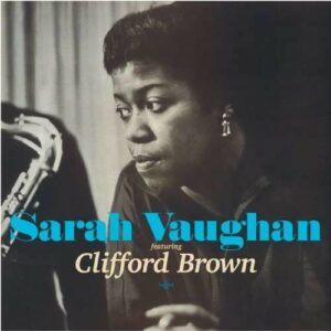 Sarah Vaughan Feat. Clifford Brown