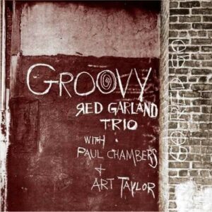 Groovy - Red Garland Trio