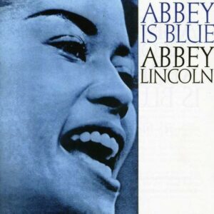 Abbey Is Blue / It's Magic - Abbey Lincoln