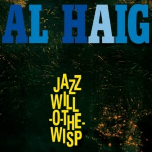 Jazz Will-O-The-Wisp - Al Haig