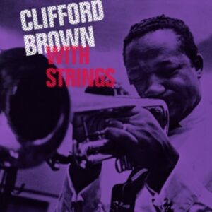With Strings - Clifford Brown