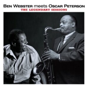 Legendary Sessions - Ben Webster & Oscar Peterson